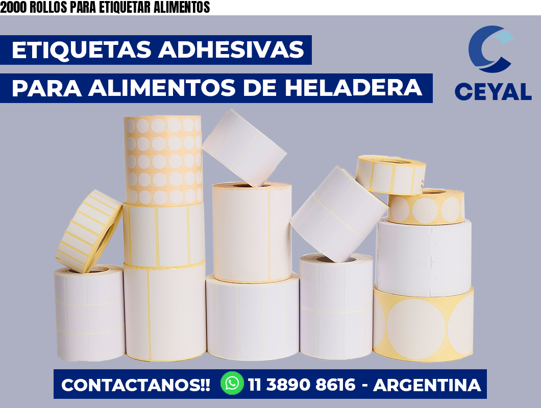 2000 ROLLOS PARA ETIQUETAR ALIMENTOS
