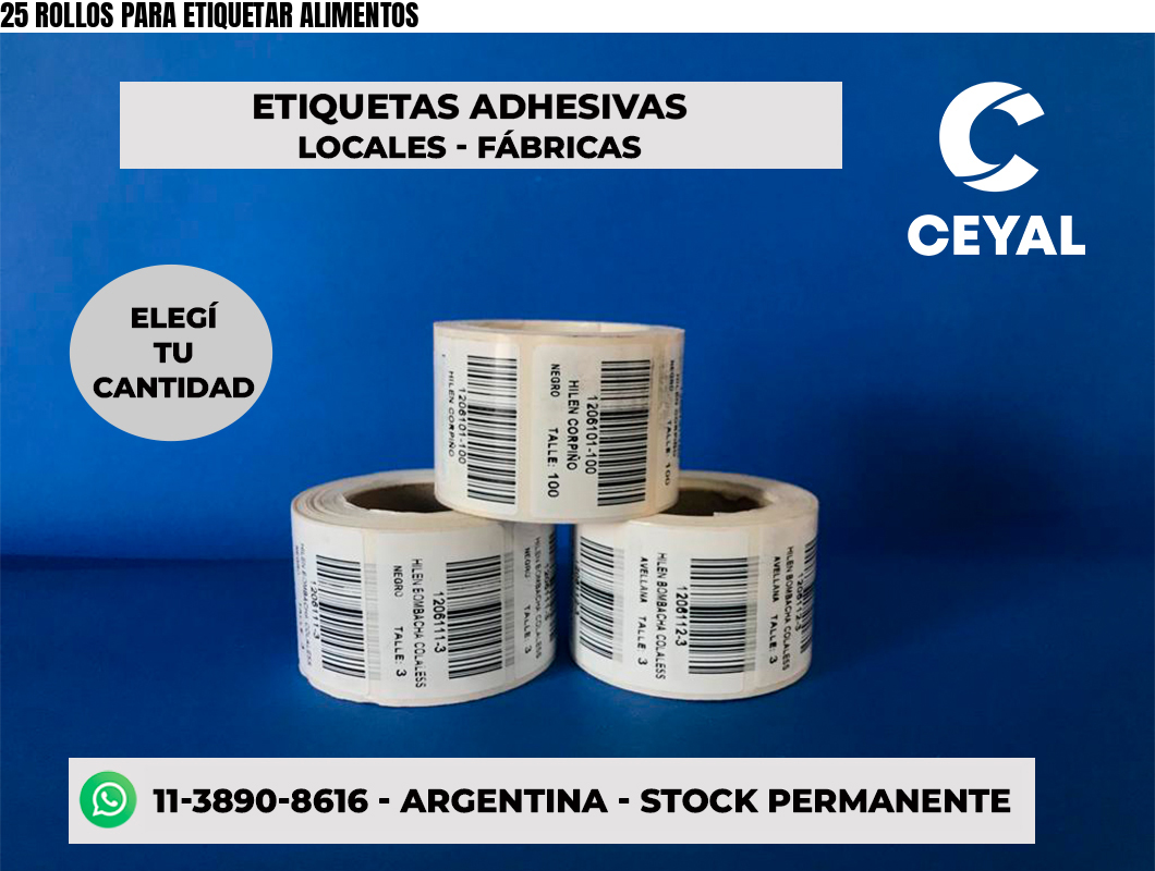 25 ROLLOS PARA ETIQUETAR ALIMENTOS