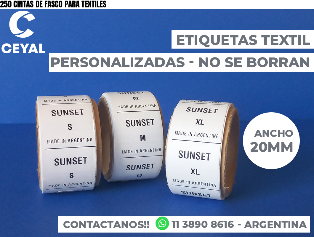 250 CINTAS DE FASCO PARA TEXTILES