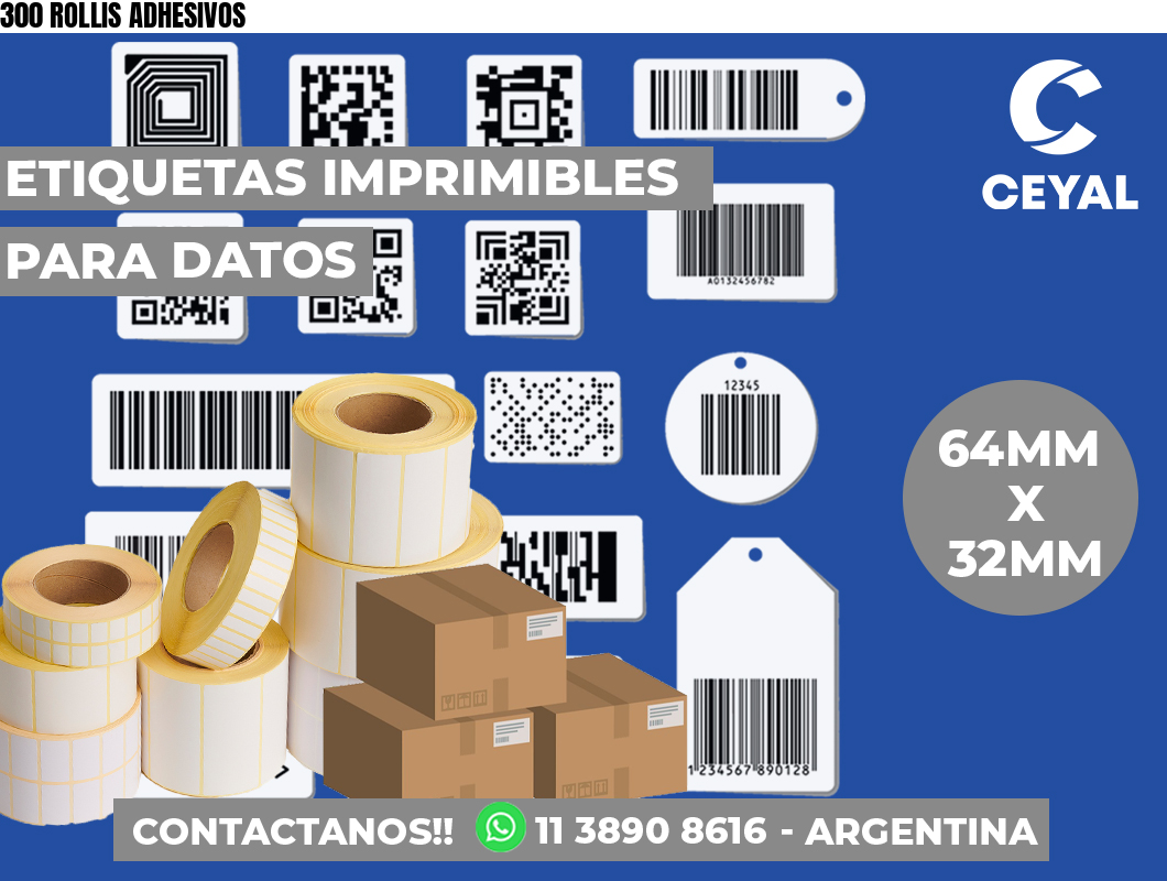 300 ROLLIS ADHESIVOS