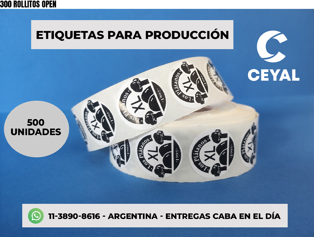 300 ROLLITOS OPEN