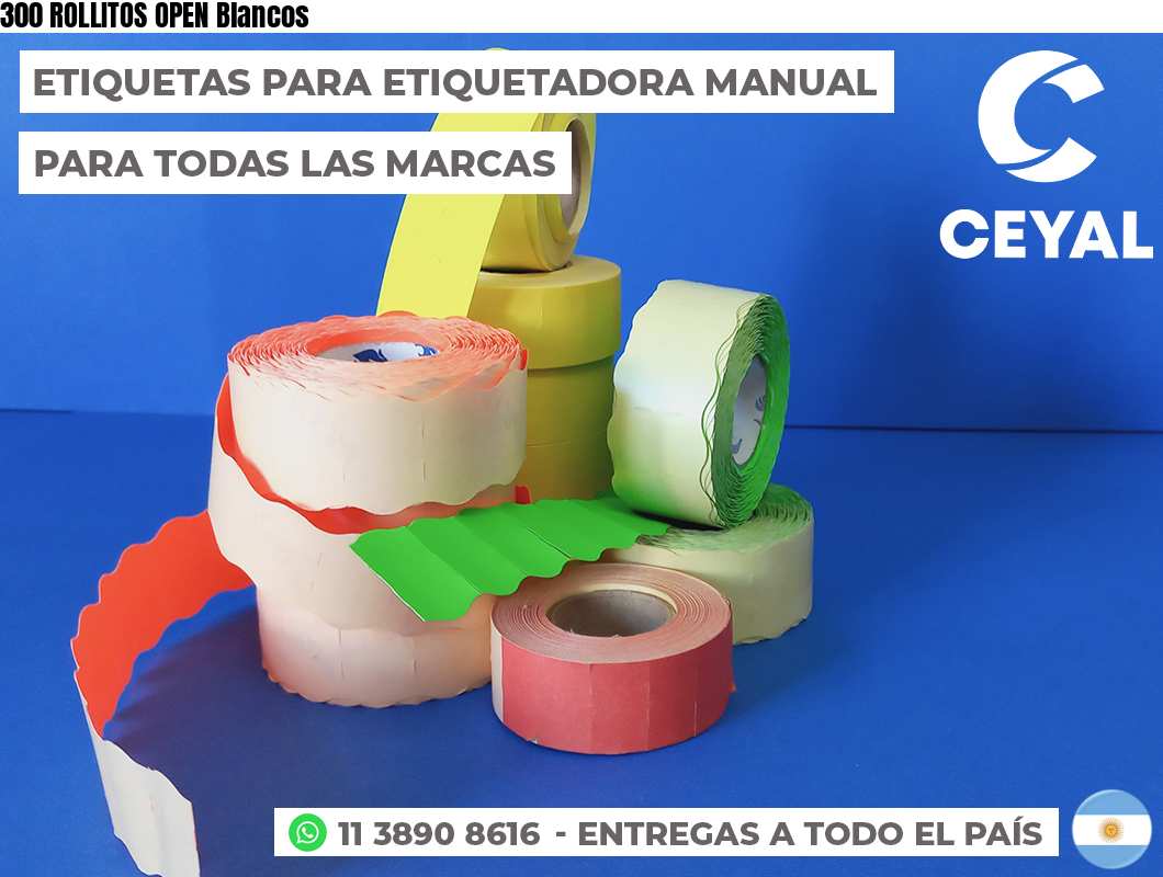 300 ROLLITOS OPEN Blancos
