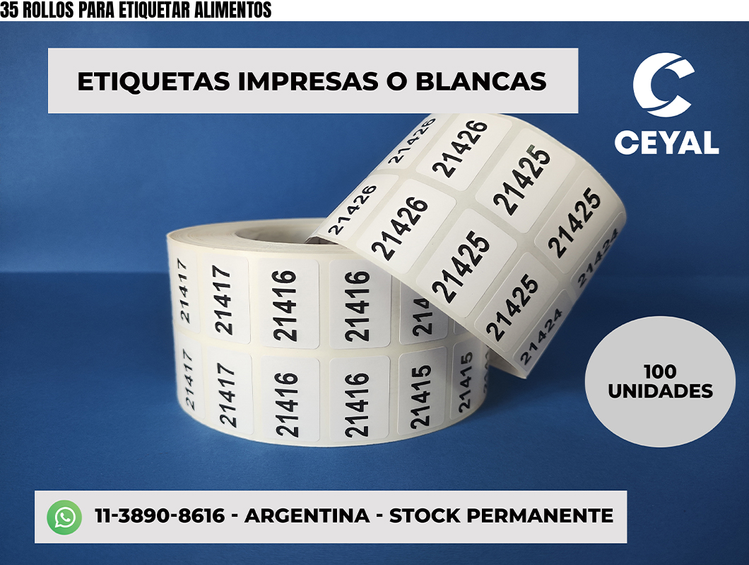35 ROLLOS PARA ETIQUETAR ALIMENTOS