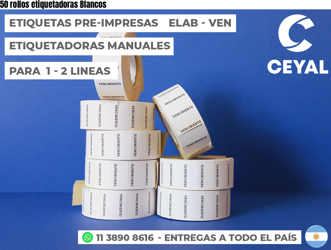 50 rollos etiquetadoras Blancos