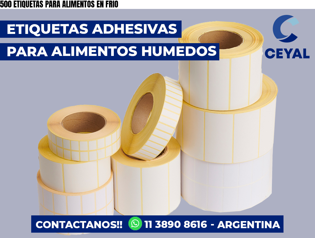 500 ETIQUETAS PARA ALIMENTOS EN FRIO