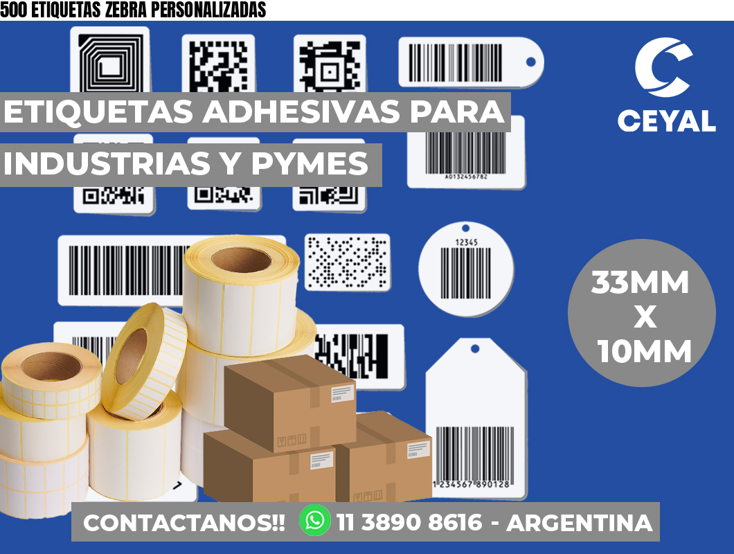 500 ETIQUETAS ZEBRA PERSONALIZADAS