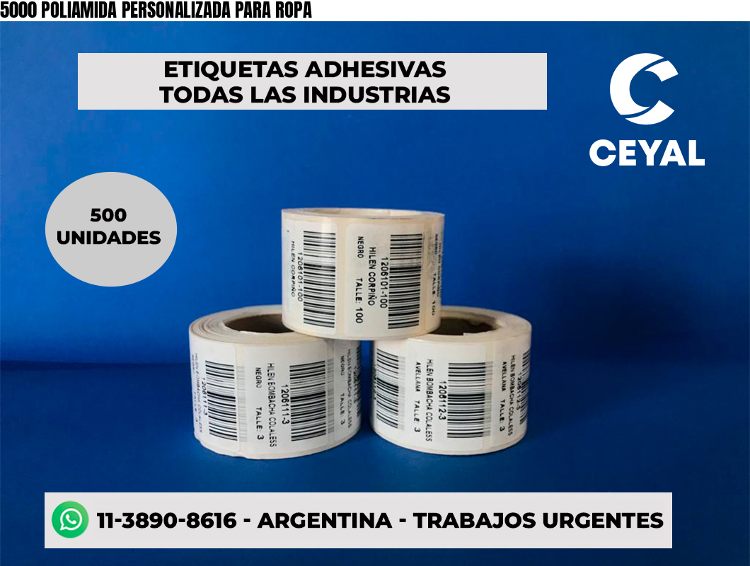 5000 POLIAMIDA PERSONALIZADA PARA ROPA
