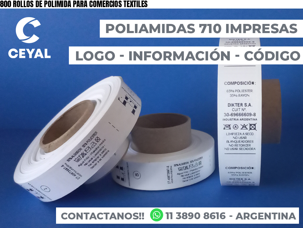 800 ROLLOS DE POLIMIDA PARA COMERCIOS TEXTILES