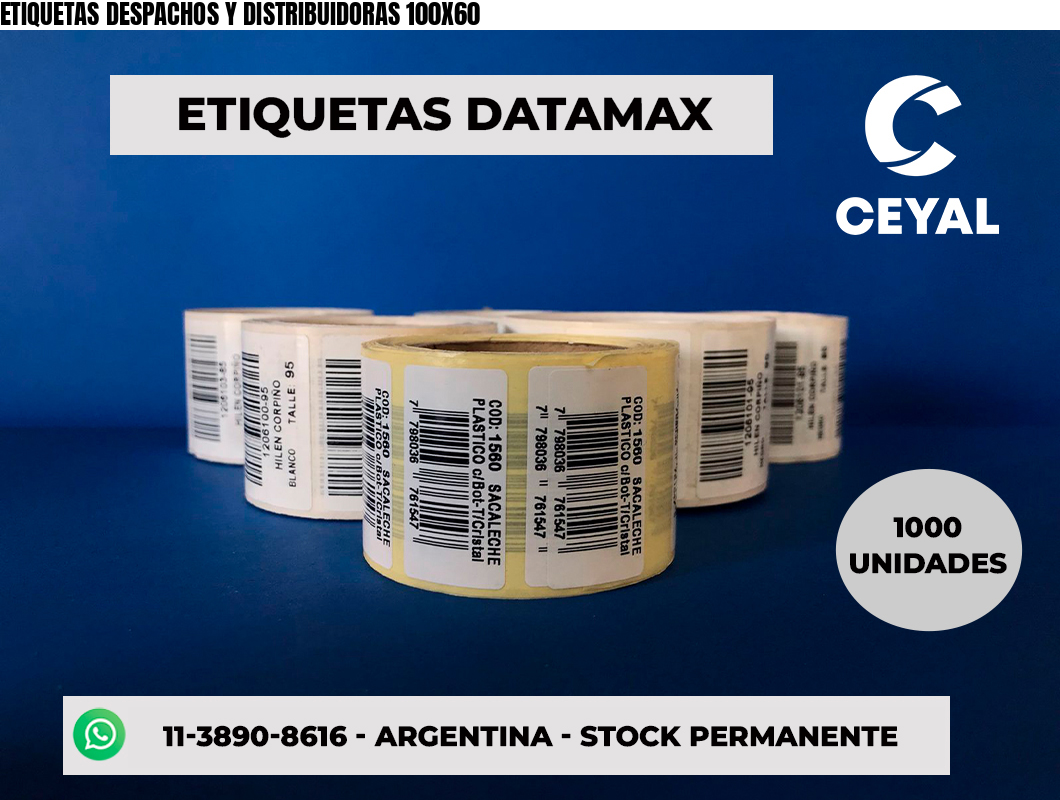ETIQUETAS DESPACHOS Y DISTRIBUIDORAS 100X60