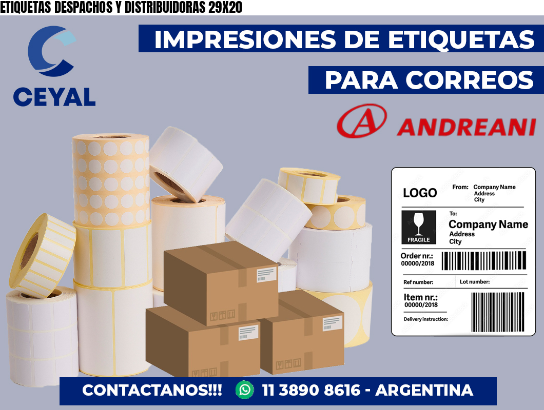 ETIQUETAS DESPACHOS Y DISTRIBUIDORAS 29X20