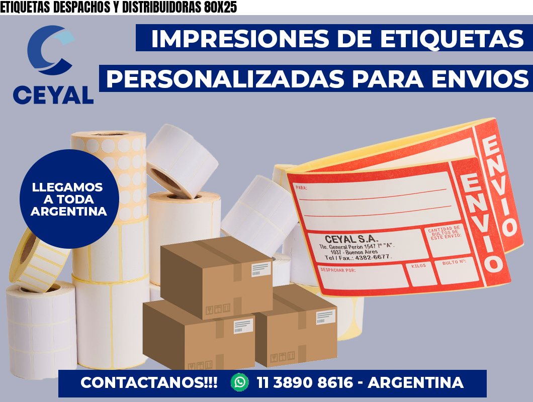 ETIQUETAS DESPACHOS Y DISTRIBUIDORAS 80X25