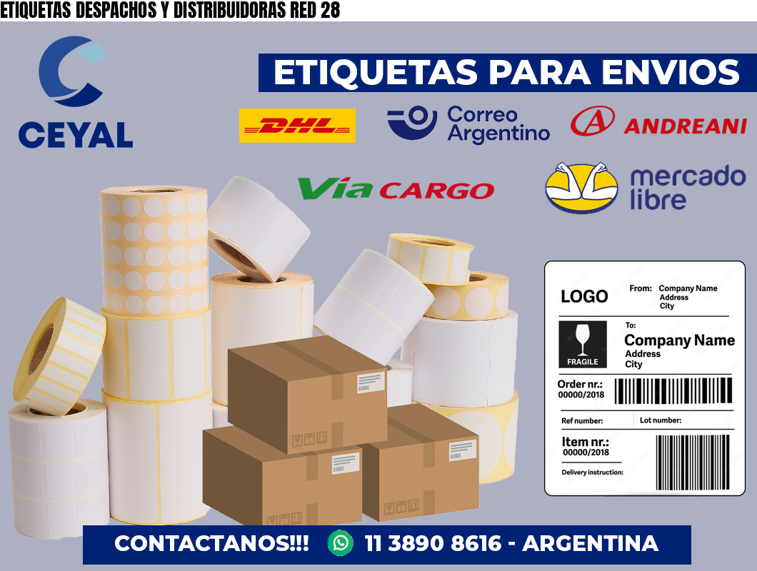 ETIQUETAS DESPACHOS Y DISTRIBUIDORAS RED 28