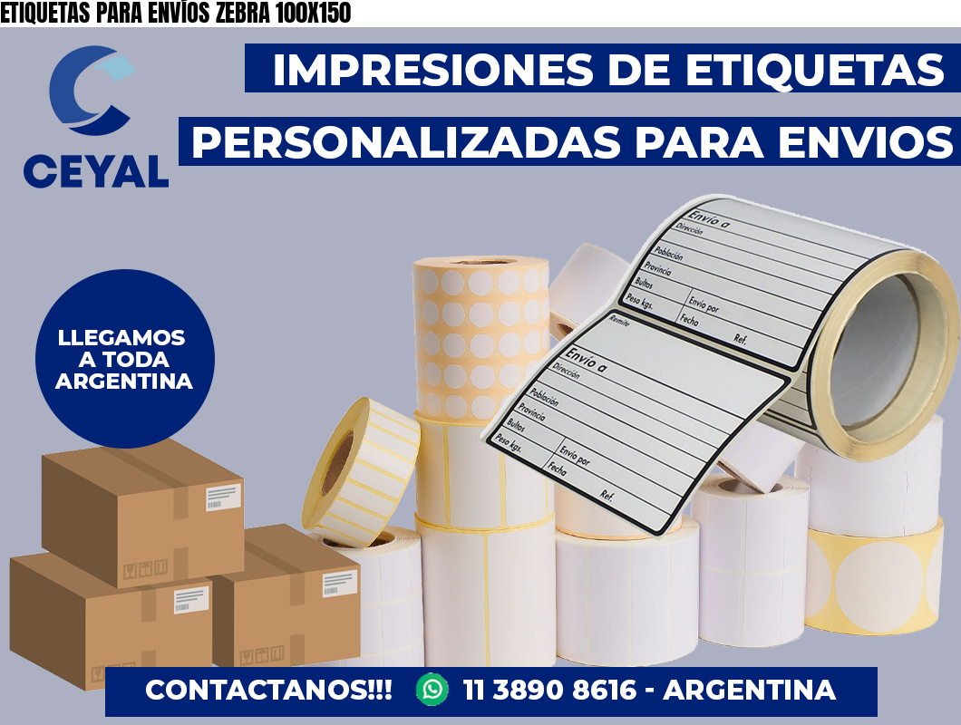 ETIQUETAS PARA ENVÍOS ZEBRA 100X150