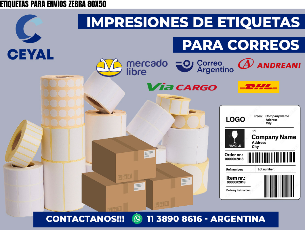 ETIQUETAS PARA ENVÍOS ZEBRA 80X50