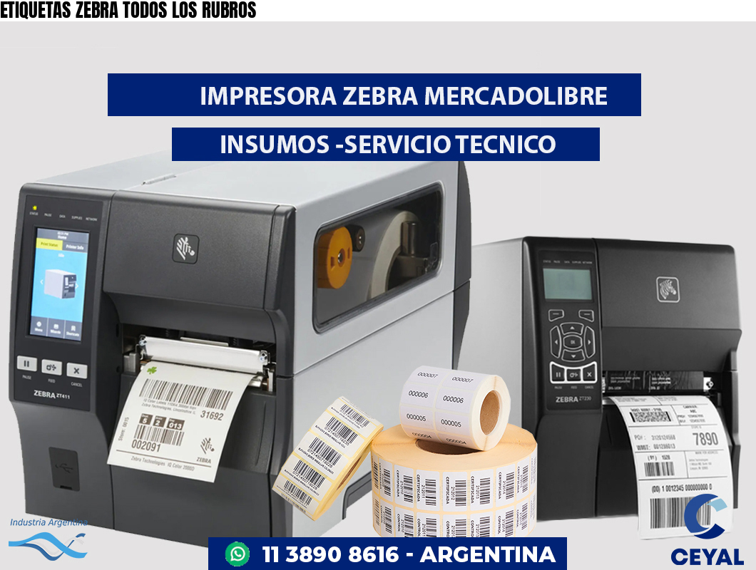 ETIQUETAS ZEBRA TODOS LOS RUBROS