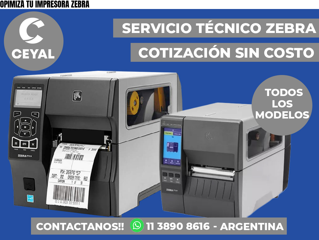 OPIMIZÁ TU IMPRESORA ZEBRA