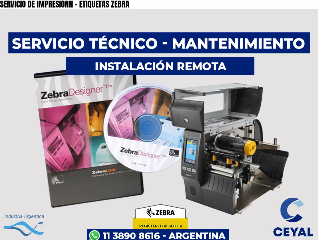 SERVICIO DE IMPRESIÓNN - ETIQUETAS ZEBRA