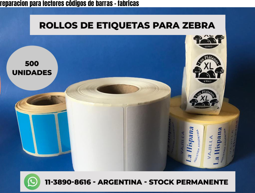 reparacion para lectores códigos de barras - fabricas