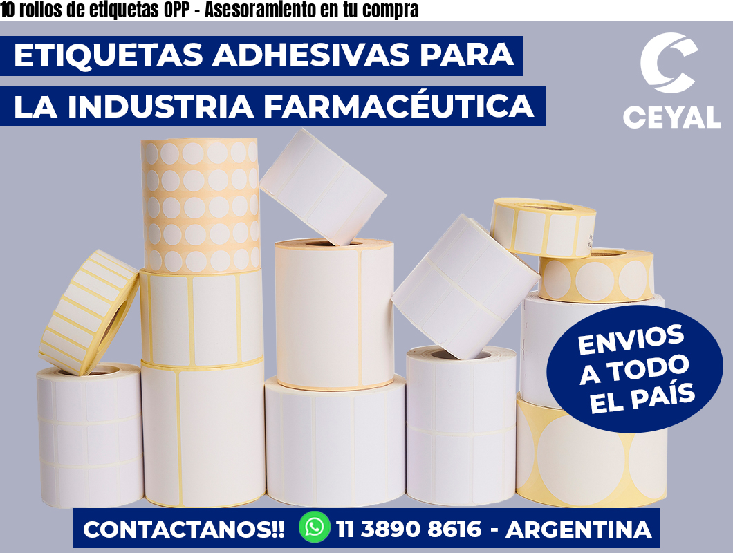 10 rollos de etiquetas OPP - Asesoramiento en tu compra