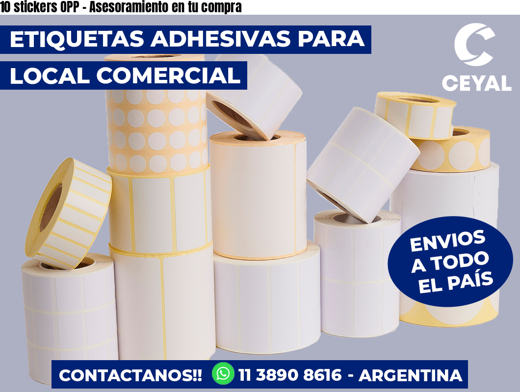 10 stickers OPP - Asesoramiento en tu compra