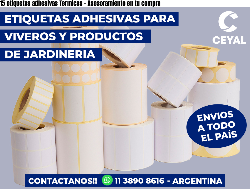 15 etiquetas adhesivas Termicas – Asesoramiento en tu compra