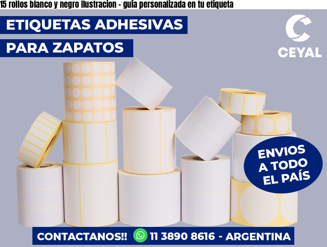 15 rollos blanco y negro Ilustracion – guía personalizada en tu etiqueta