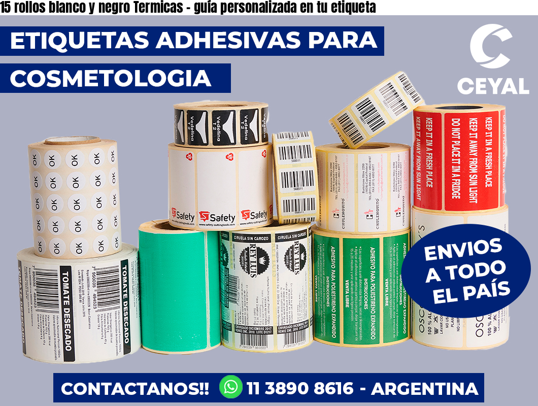 15 rollos blanco y negro Termicas – guía personalizada en tu etiqueta