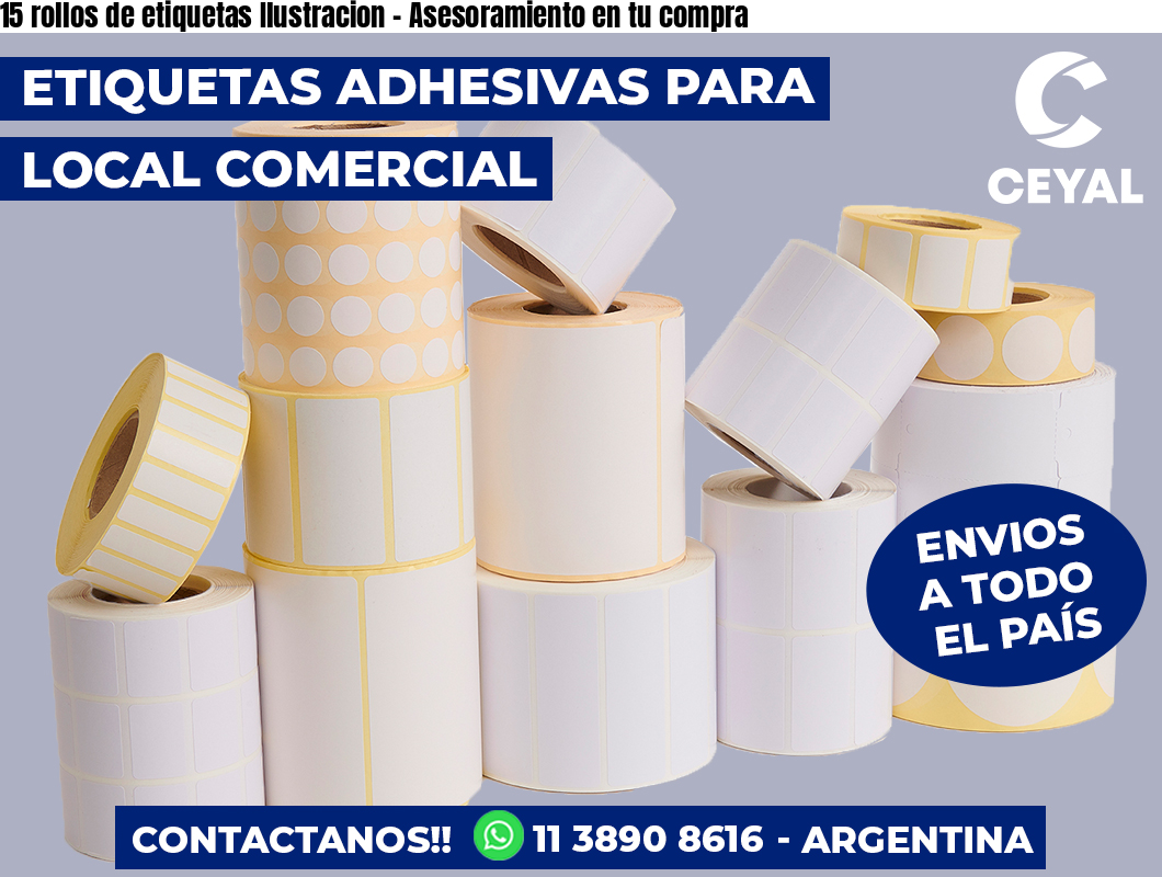 15 rollos de etiquetas Ilustracion - Asesoramiento en tu compra