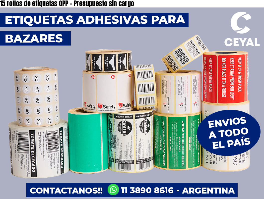 15 rollos de etiquetas OPP – Presupuesto sin cargo