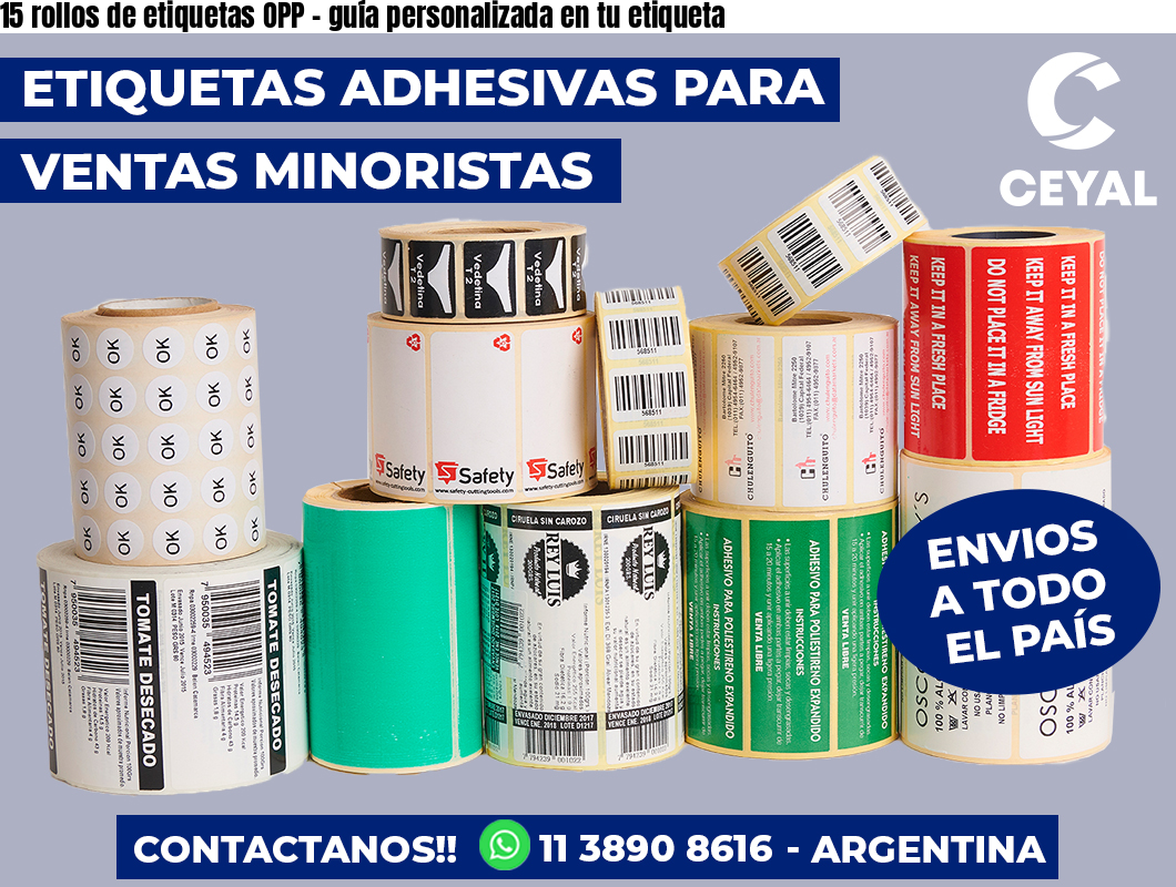 15 rollos de etiquetas OPP – guía personalizada en tu etiqueta