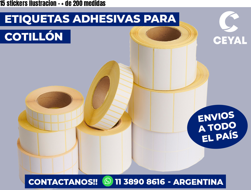 15 stickers Ilustracion - + de 200 medidas