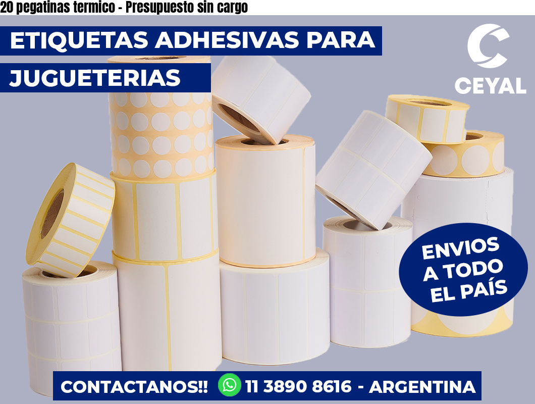 20 pegatinas termico - Presupuesto sin cargo