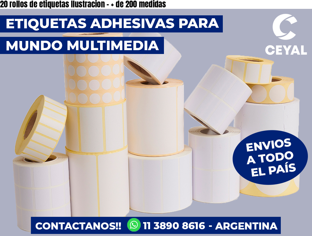 20 rollos de etiquetas Ilustracion – + de 200 medidas