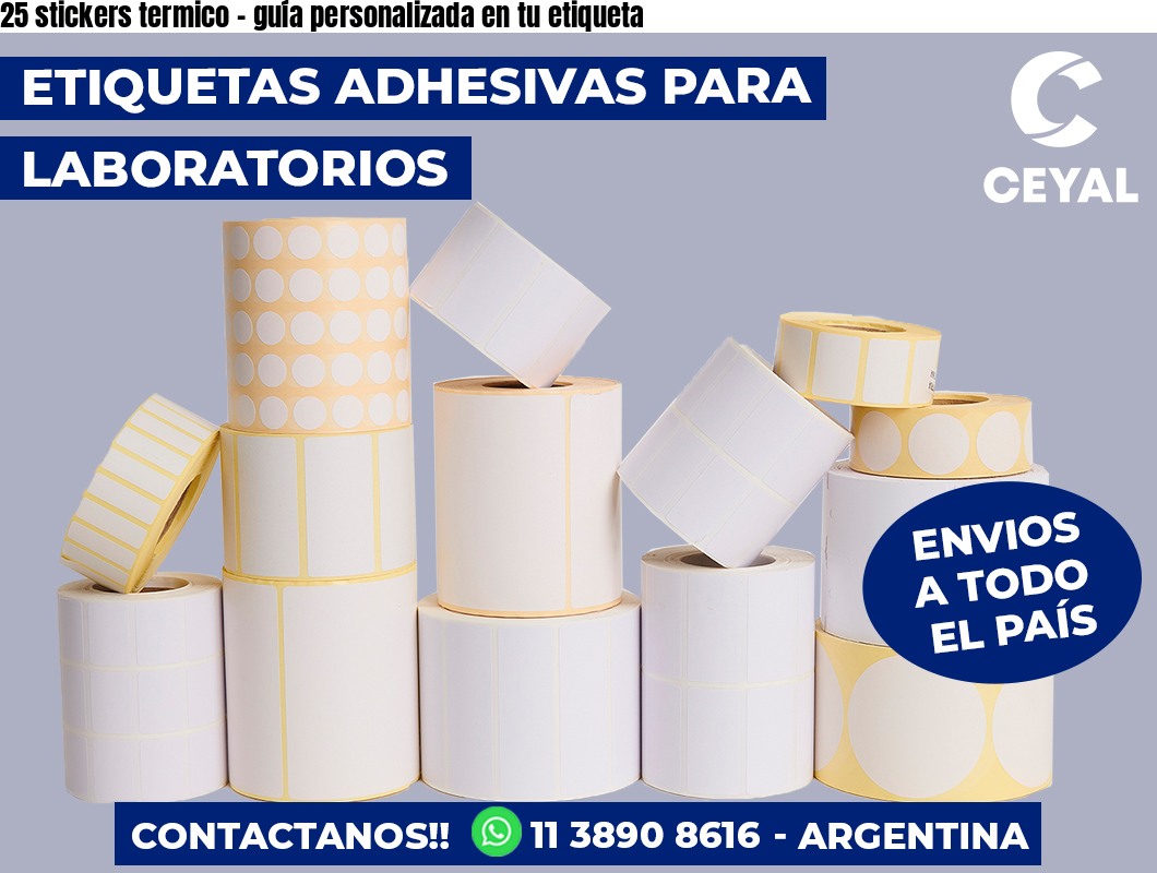 25 stickers termico - guía personalizada en tu etiqueta