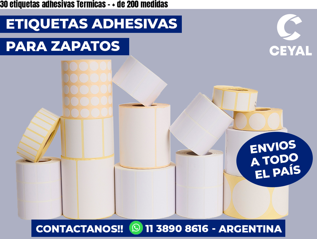 30 etiquetas adhesivas Termicas - + de 200 medidas