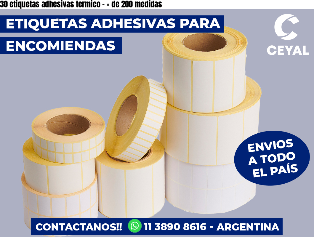 30 etiquetas adhesivas termico – + de 200 medidas