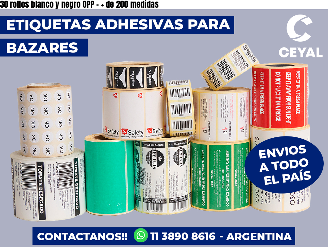 30 rollos blanco y negro OPP - + de 200 medidas