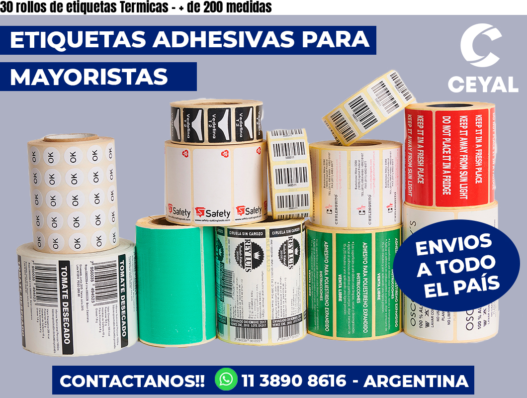 30 rollos de etiquetas Termicas – + de 200 medidas