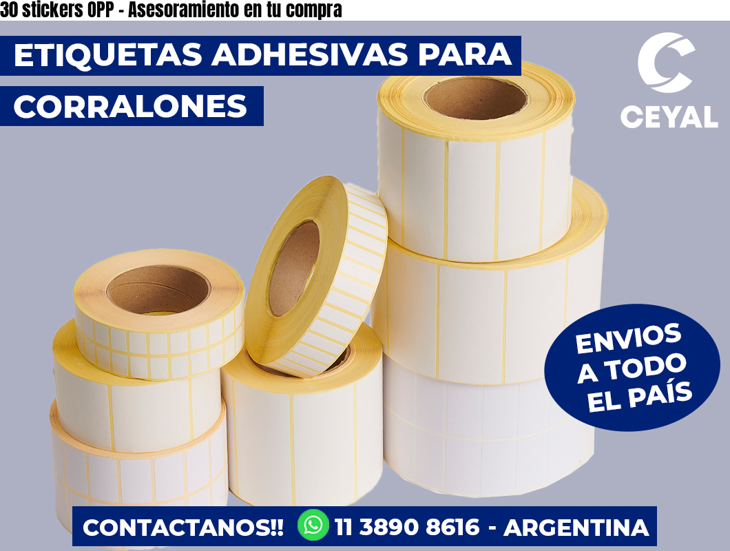 30 stickers OPP - Asesoramiento en tu compra
