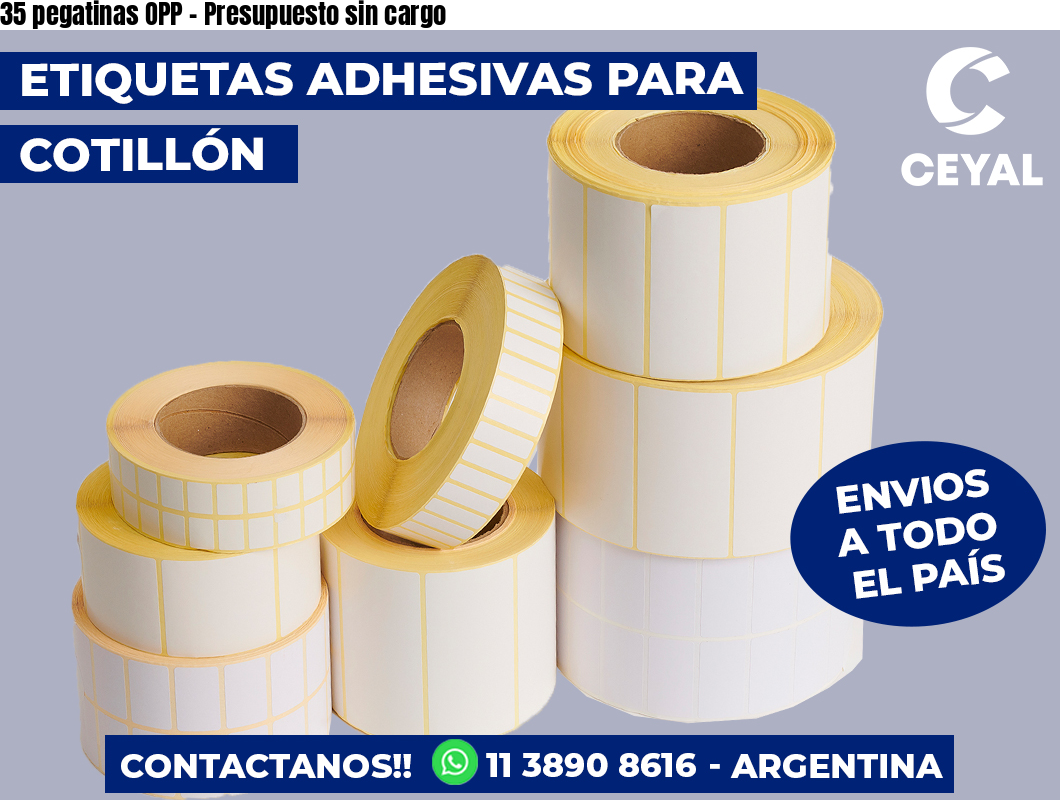 35 pegatinas OPP – Presupuesto sin cargo