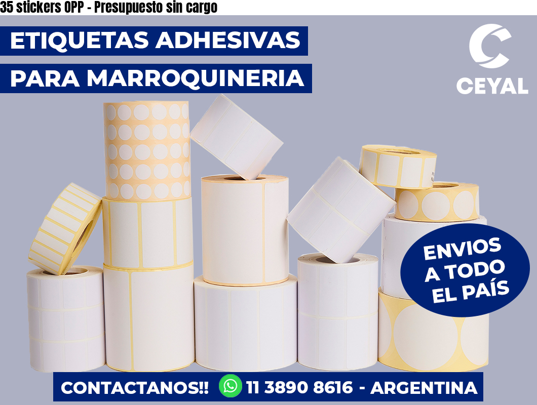 35 stickers OPP - Presupuesto sin cargo