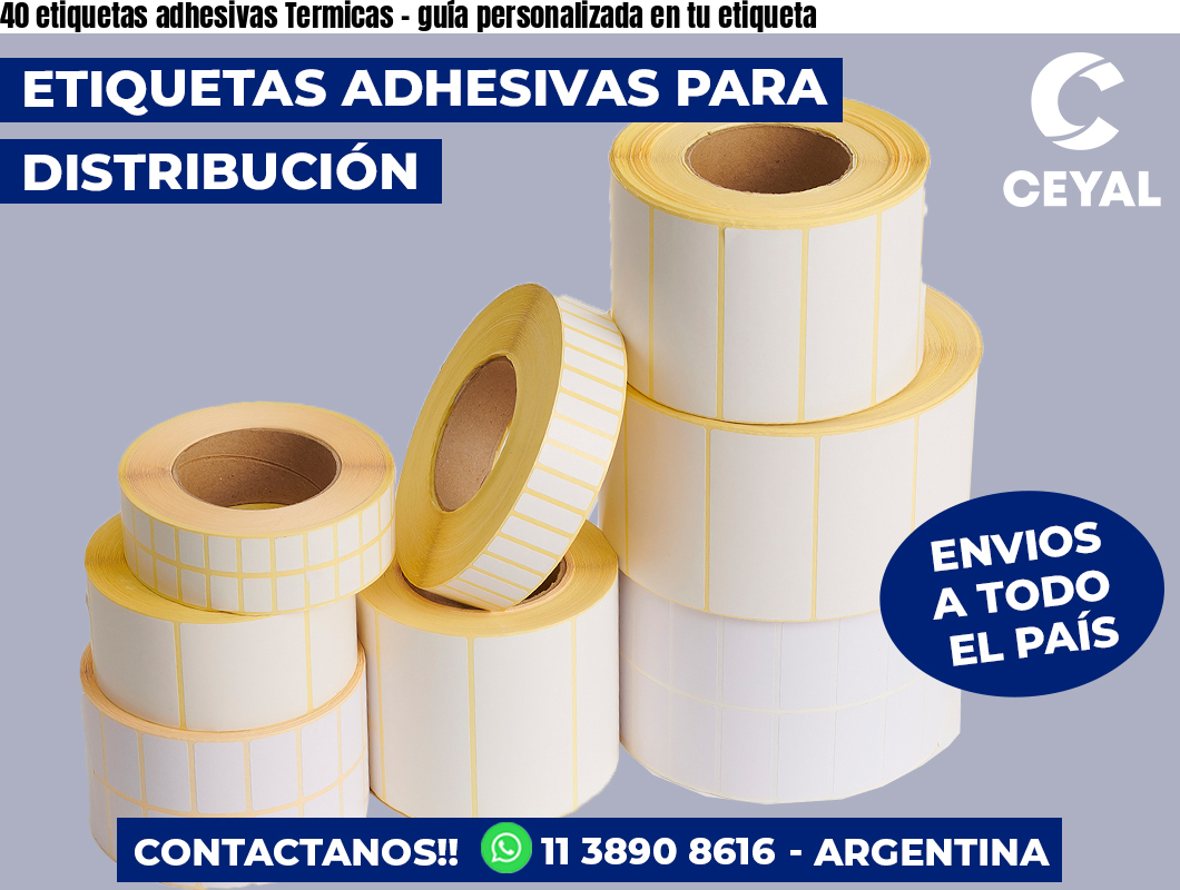 40 etiquetas adhesivas Termicas – guía personalizada en tu etiqueta