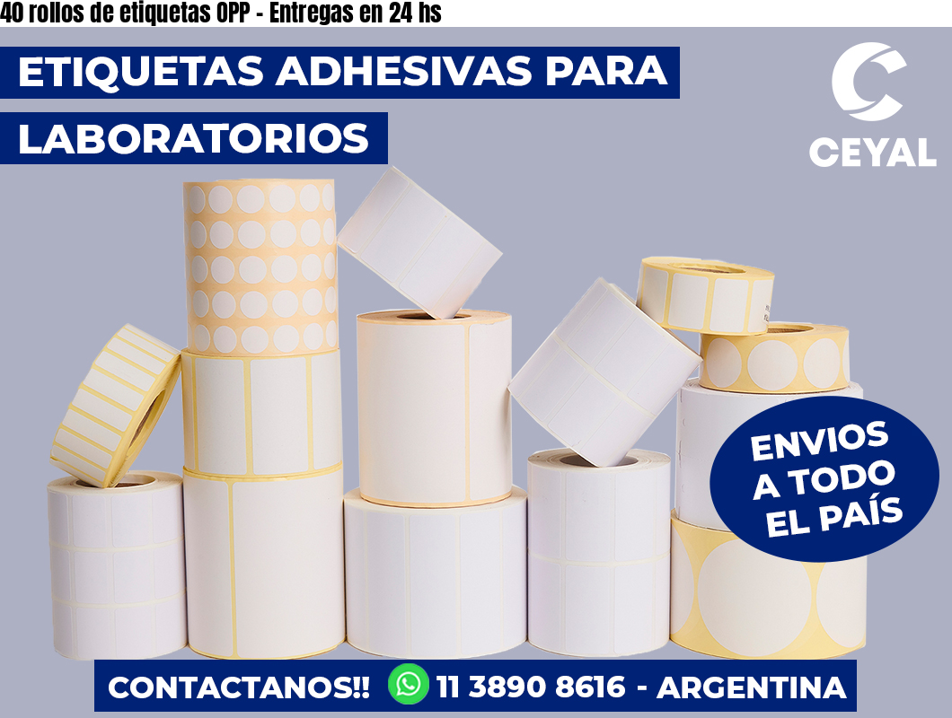 40 rollos de etiquetas OPP - Entregas en 24 hs