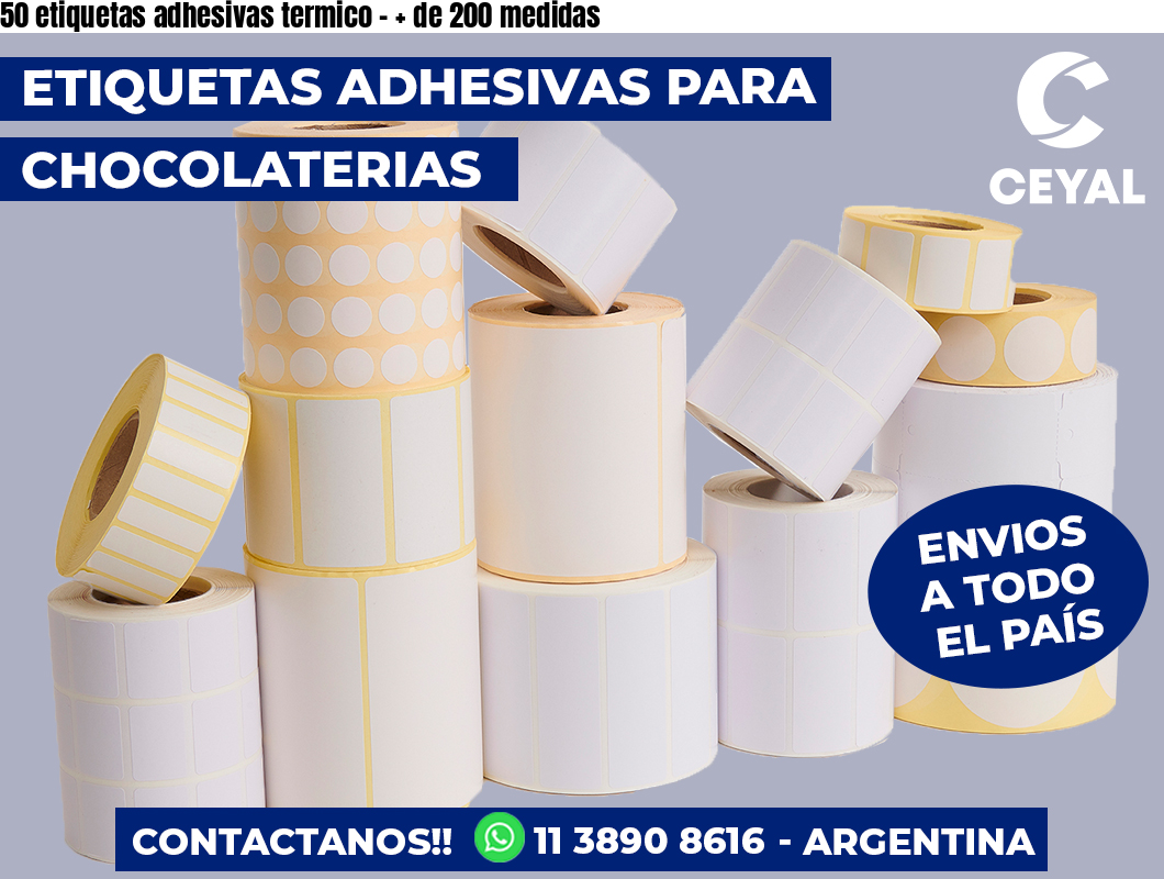 50 etiquetas adhesivas termico – + de 200 medidas