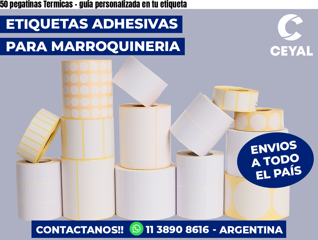 50 pegatinas Termicas - guía personalizada en tu etiqueta