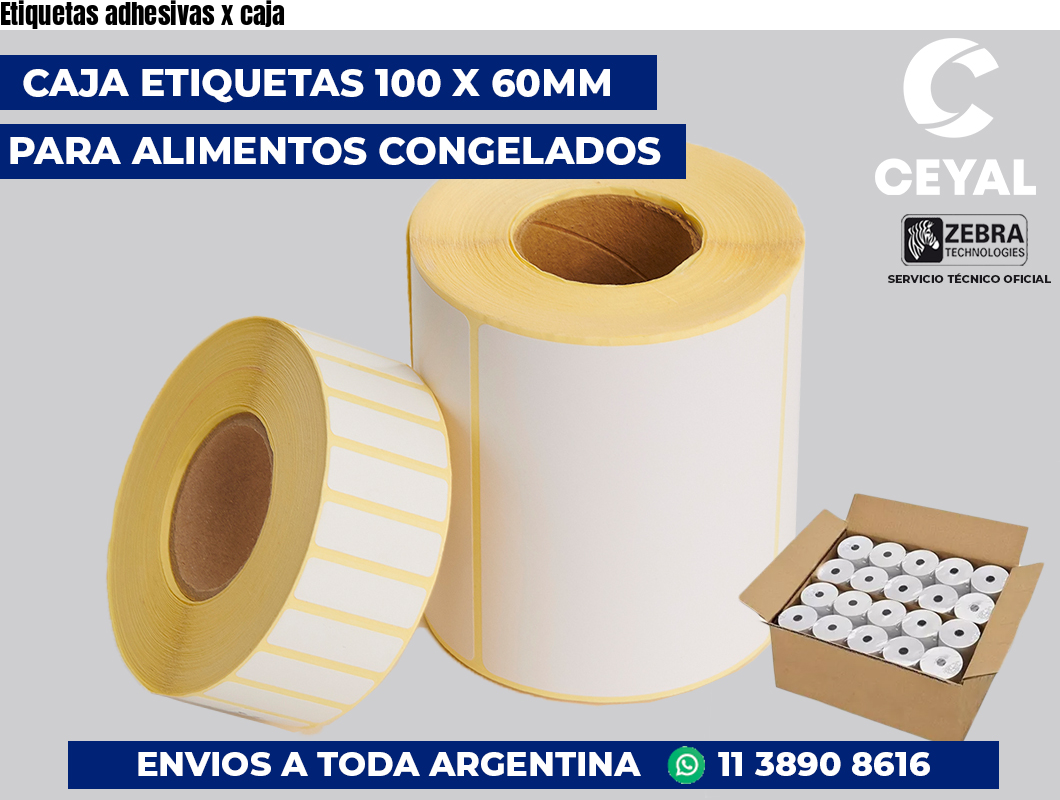 Etiquetas adhesivas x caja