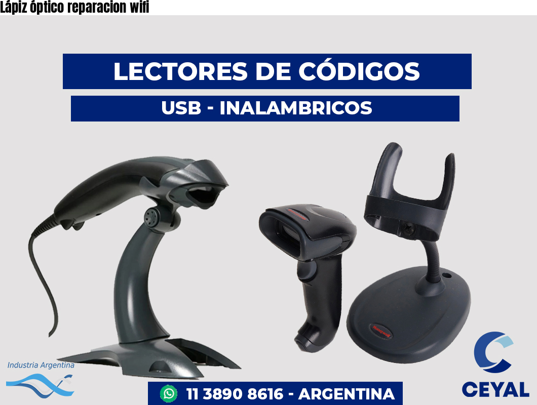Lápiz óptico reparacion wifi