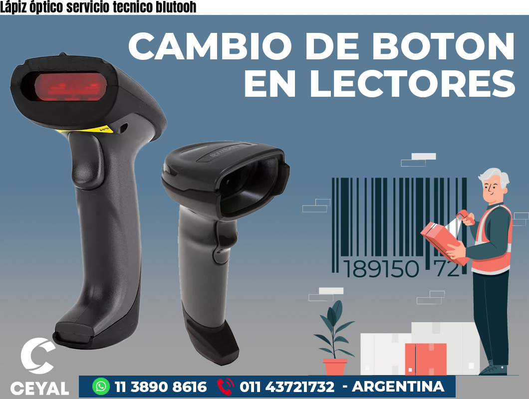 Lápiz óptico servicio tecnico blutooh