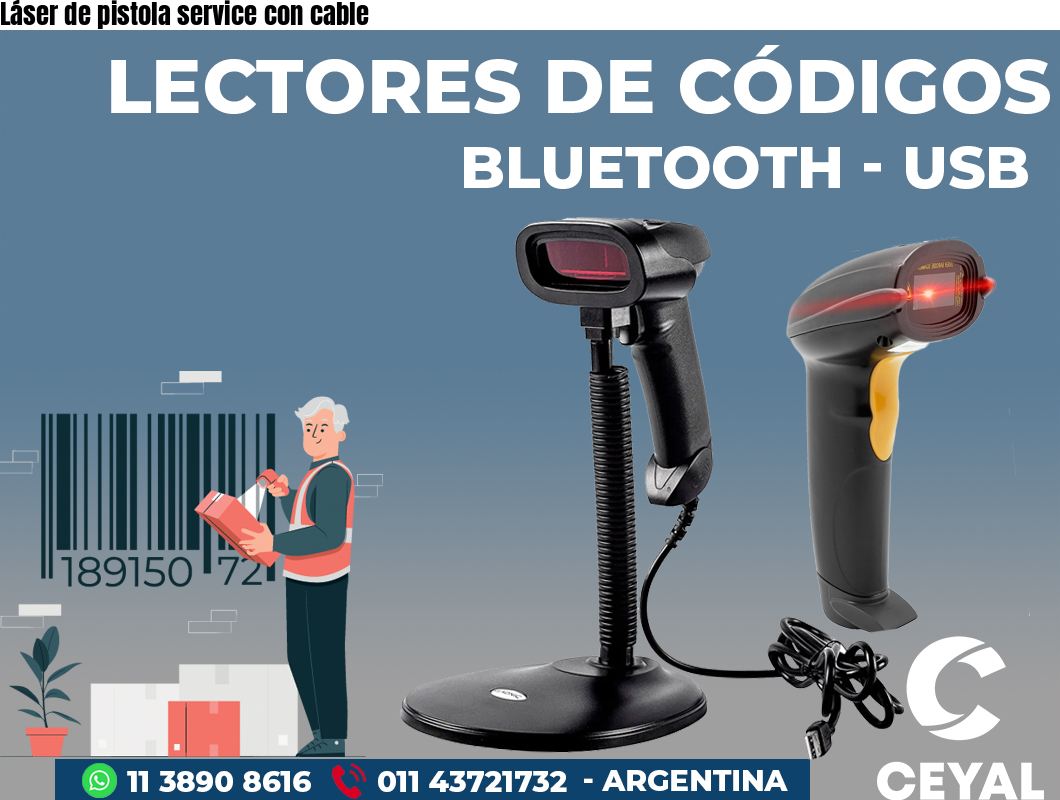Láser de pistola service con cable
