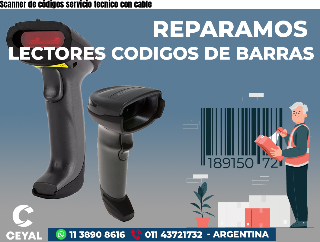 Scanner de códigos servicio tecnico con cable